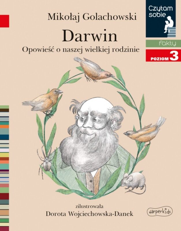 Książeczka Darwin. Opowieść o naszej wielkiej rodzinie. Czytam sobie. Poziom 3