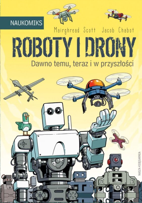 Książeczka Roboty i drony - dawno temu