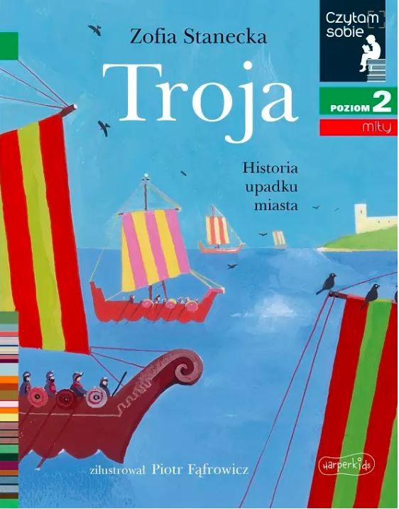 Książeczka Troja historia upadku miasta. Czytam sobie. Poziom 2